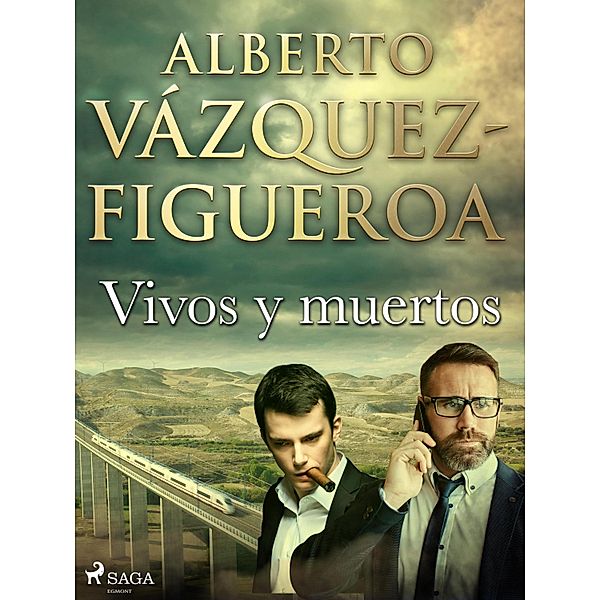 Vivos y muertos, Alberto Vázquez Figueroa