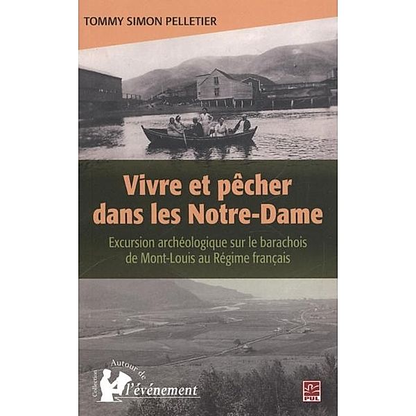 Vivre et pecher dans les Notre-Dame, Tommy-Simon Pelletier