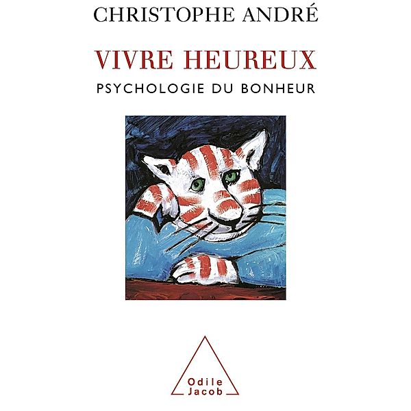 Vivre heureux, Andre Christophe Andre