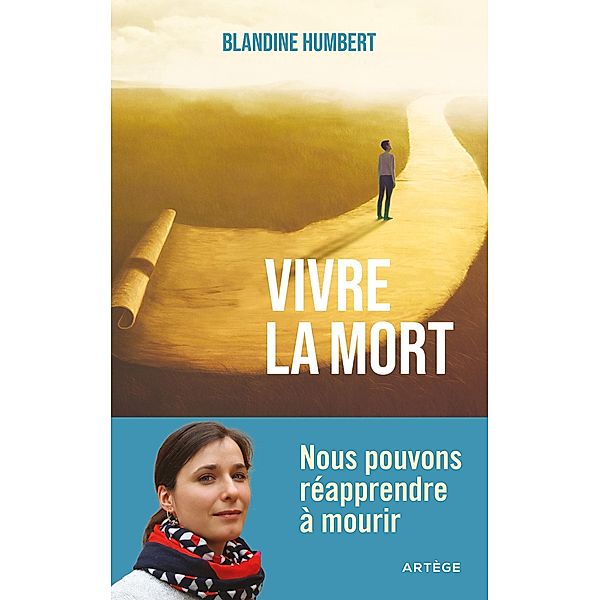 Vivre la mort, Blandine Humbert