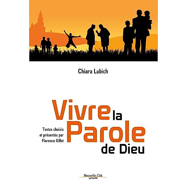 Vivre la parole de Dieu, Chiara Lubich