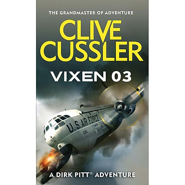 Vixen 03 / Dirk Pitt Adventures Bd.5, Clive Cussler