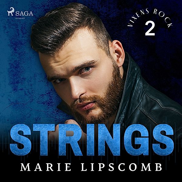 Vixens Rock Series - 2 - Strings, Marie Lipscomb