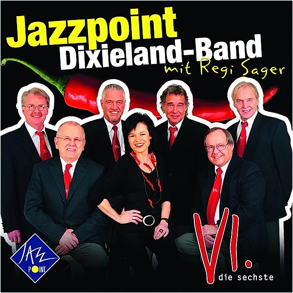 Vl.Die Sechste, Jazzpoint Dixieland-Band, Regi Sager