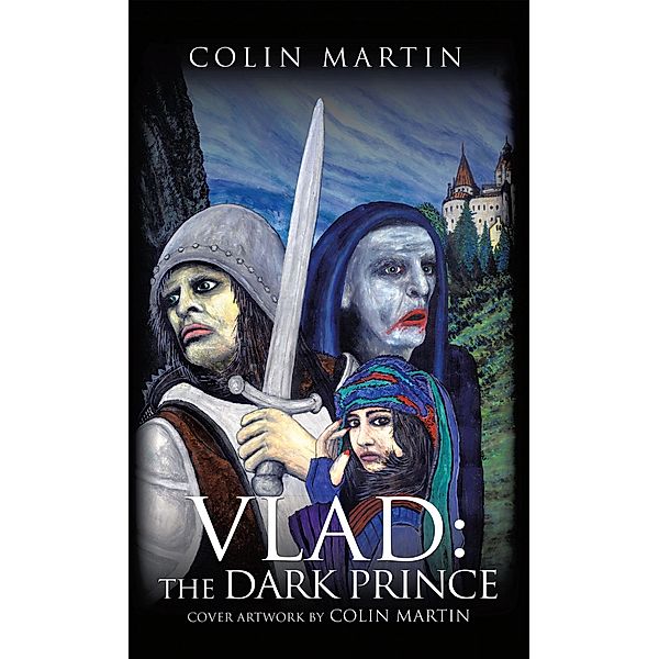 Vlad: the Dark Prince, Colin Martin