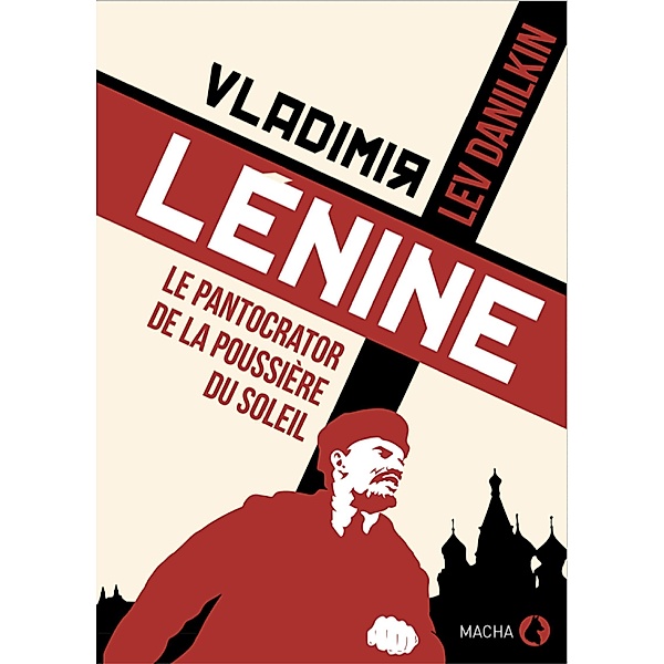 Vladimir Lénine, Lev Danilkin