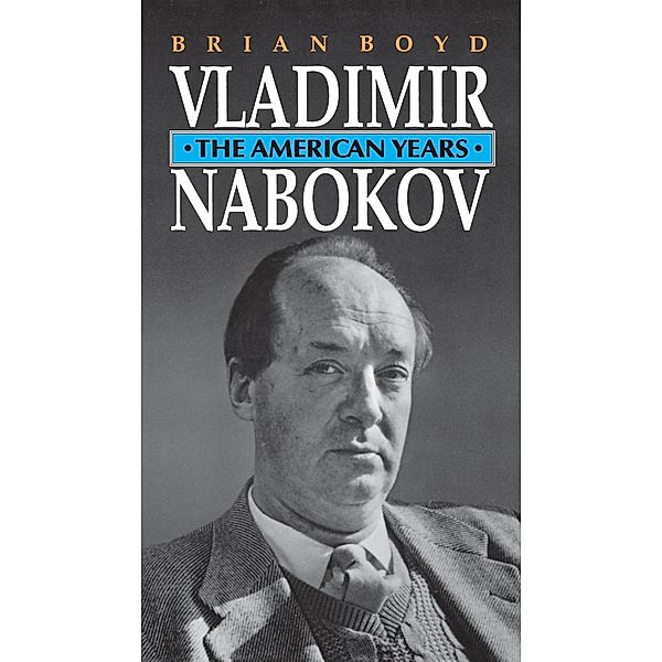 Vladimir Nabokov, Brian Boyd