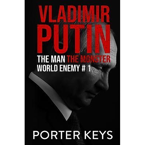 Vladimir Putin, Porter Keys