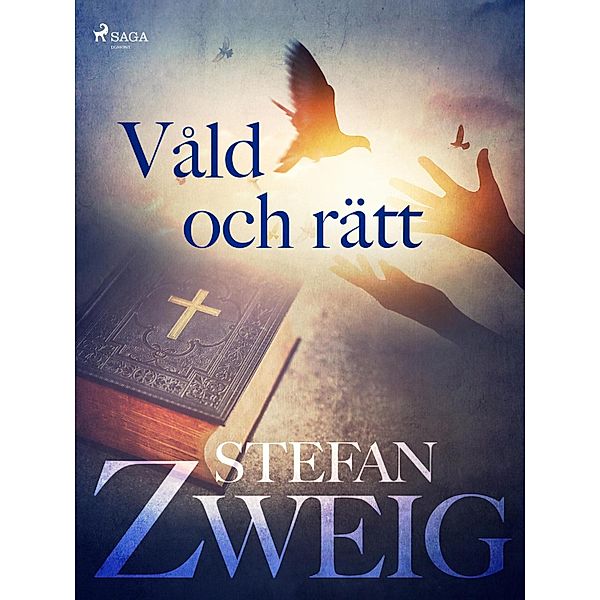 Våld och rätt, Stefan Zweig