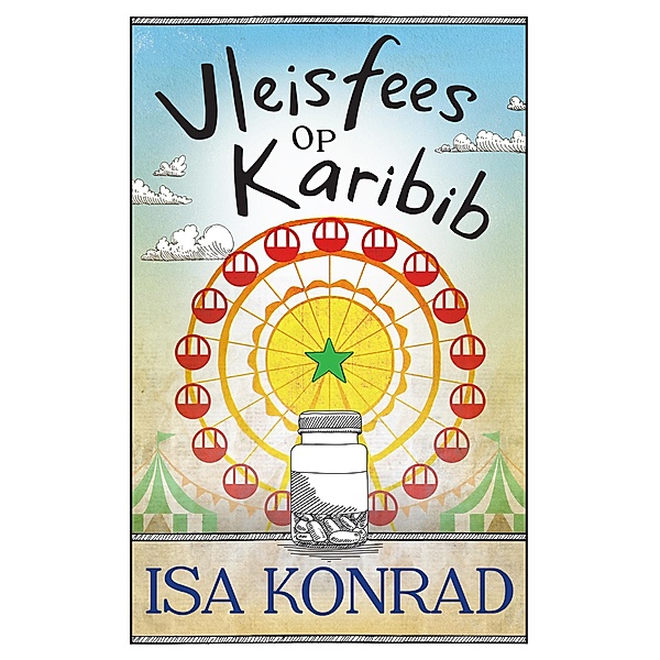 Vleisfees op Karibib / Karibib Bd.3, Isa Konrad