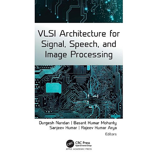 VLSI Architecture for Signal, Speech, and Image Processing