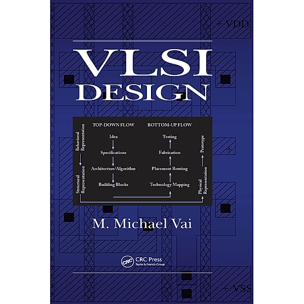 VLSI Design, M. Michael Vai