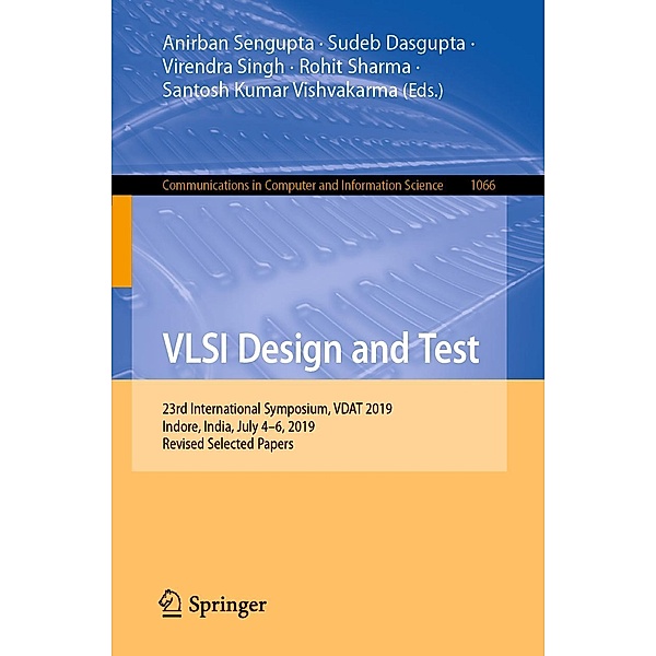 VLSI Design and Test / Communications in Computer and Information Science Bd.1066