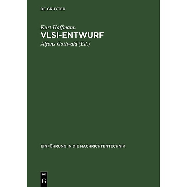 VLSI-Entwurf / Einführung in die Nachrichtentechnik, Kurt Hoffmann