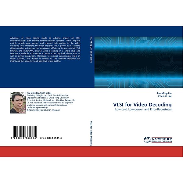 VLSI for Video Decoding, Tsu-Ming Liu, Chen-Yi Lee