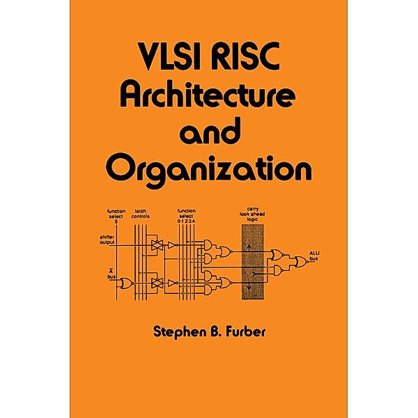 VLSI Risc Architecture and Organization, S. B. Furber