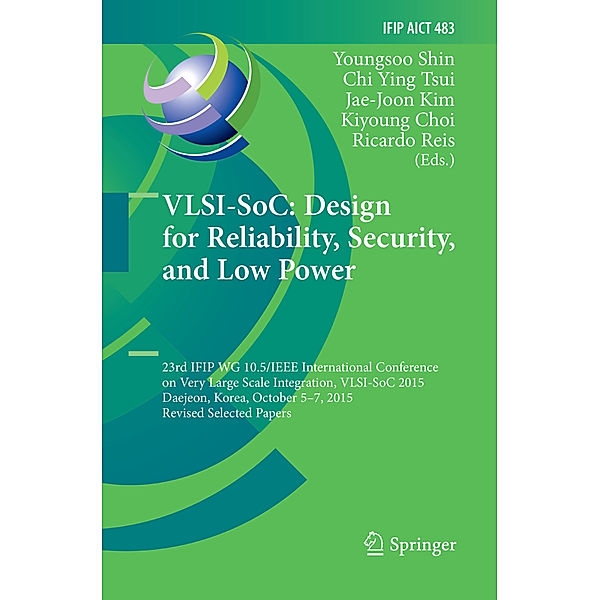 VLSI-SoC: Design for Reliability, Security, and Low Power