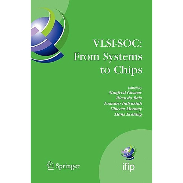 VLSI-Soc: From Systems to Chips: Ifip Tc 10/Wg 10.5, Twelfth International Conference on Very Large Scale Ingegration of System on Chip (VLSI-Soc 2003