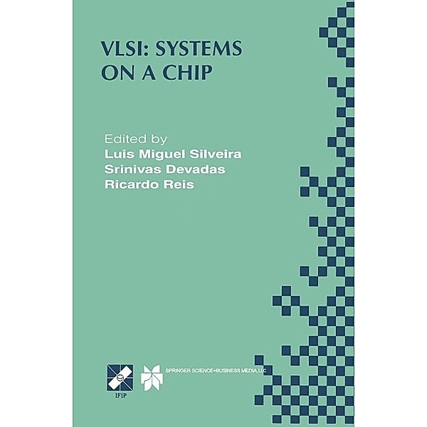 VLSI: Systems on a Chip / IFIP Advances in Information and Communication Technology Bd.34