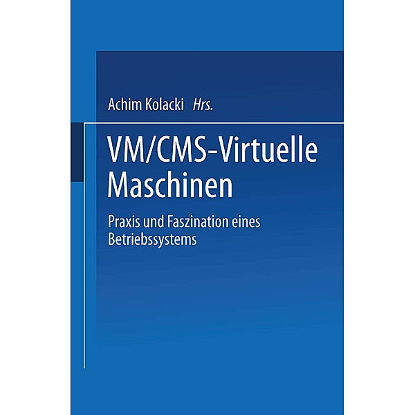 VM/CMS - Virtuelle Maschinen