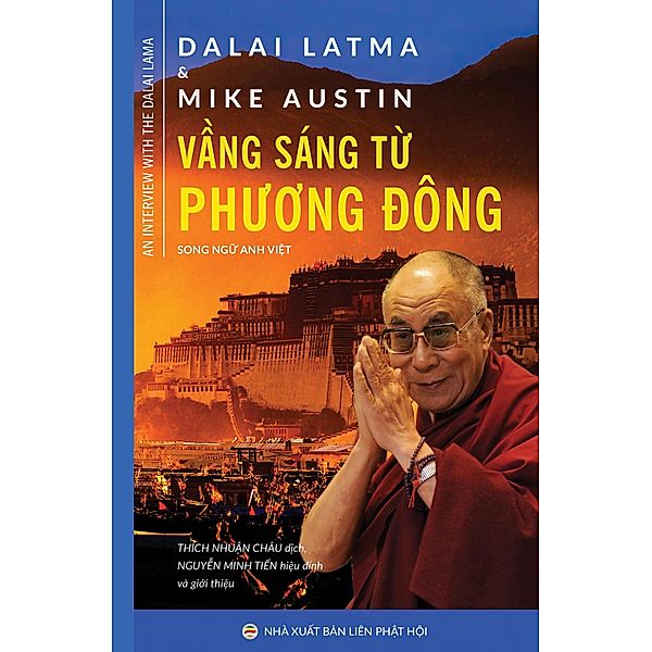 V¿ng sáng t¿ phuong Ðông (Ð¿c Ð¿t-lai L¿t-ma XIV, #14) / Ð¿c Ð¿t-lai L¿t-ma XIV, Nguy¿N Minh Ti¿N