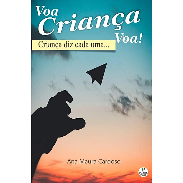 Voa Criança Voa!, Ana Maura Cardoso
