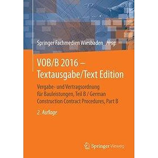 VOB/B 2016 - Textausgabe/Text Edition