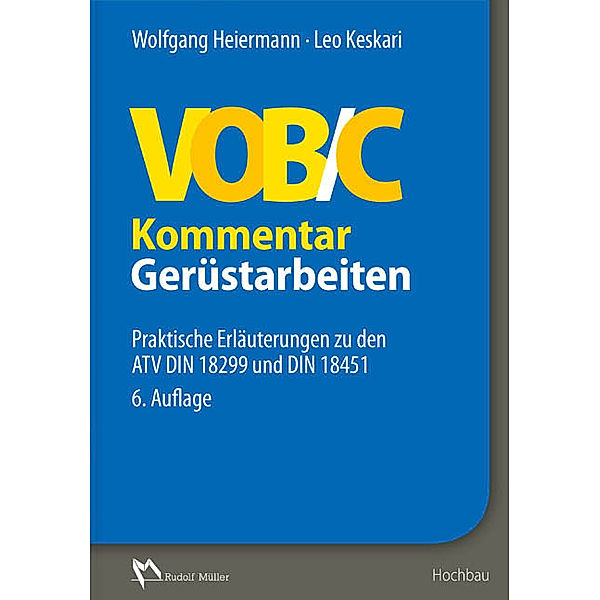 VOB/C Kommentar - Gerüstarbeiten, Wolfgang Heiermann, Leo Keskari