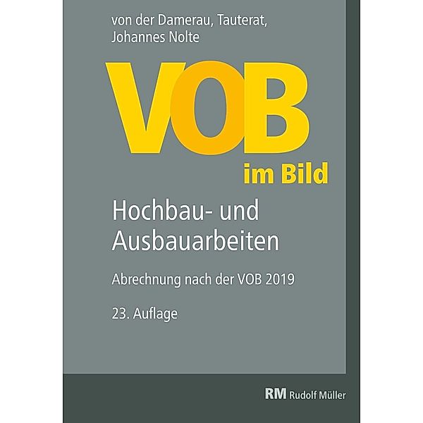 VOB im Bild - Hochbau- und Ausbauarbeiten - E-Book (PDF), Johannes Nolte