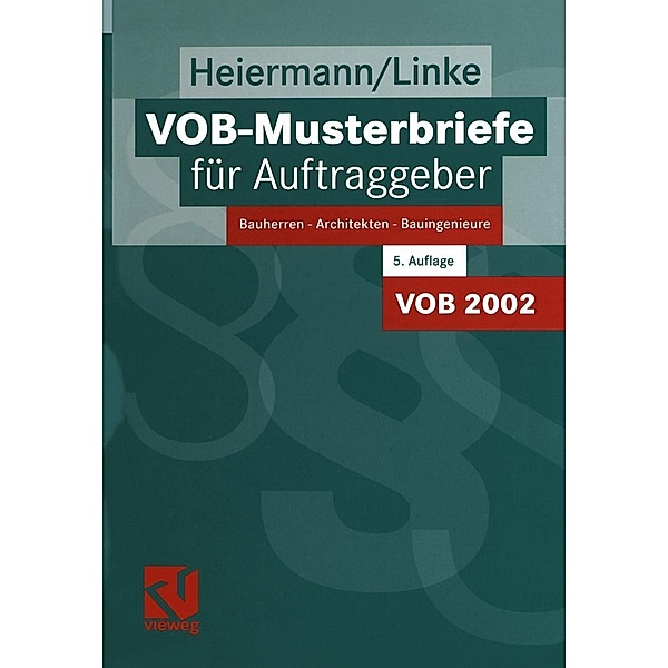 VOB-Musterbriefe für Auftraggeber, Wolfgang Heiermann, Liane Linke
