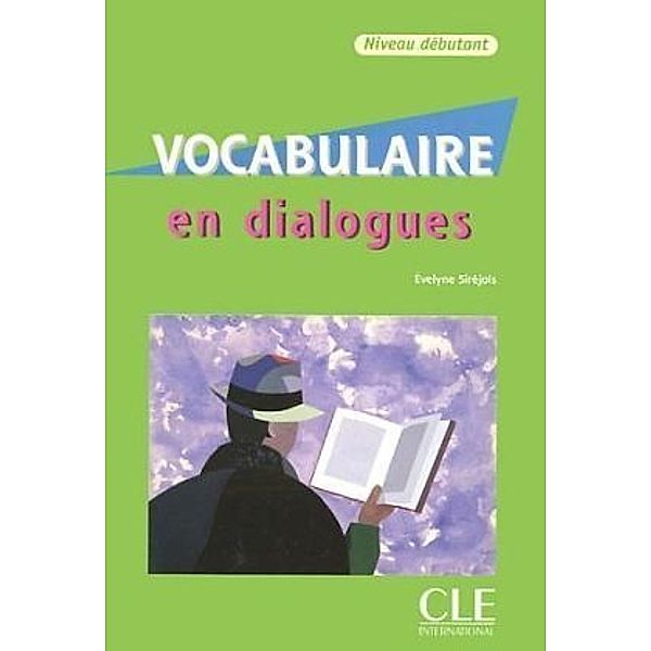 Vocabulaire en dialogues - Niveau débutant, m. Audio-CD, Evelyne Siréjols, Évelyne Siréjols