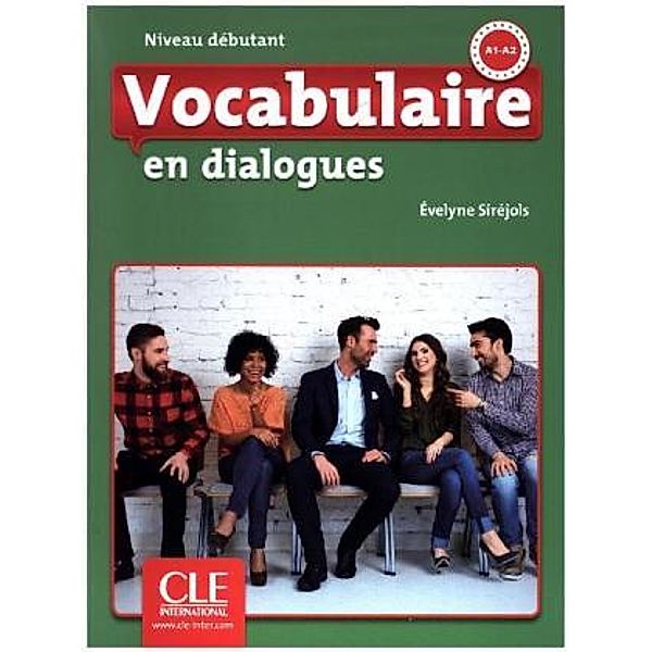 Vocabulaire en dialogues - Niveau débutant, m. Audio-CD, Évelyne Siréjols