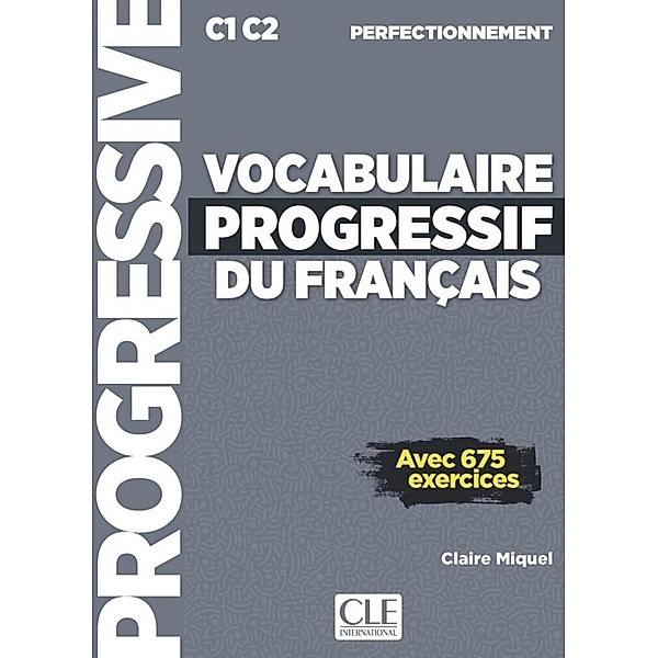 Vocabulaire progressif du français, Niveau perfectionnement. Schülerbuch + mp3-CD + Online
