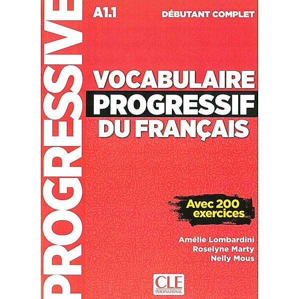 Vocabulaire progressif du Français, Niveau débutant complet (3ème édition), Schülerbuch + mp3-CD + Online
