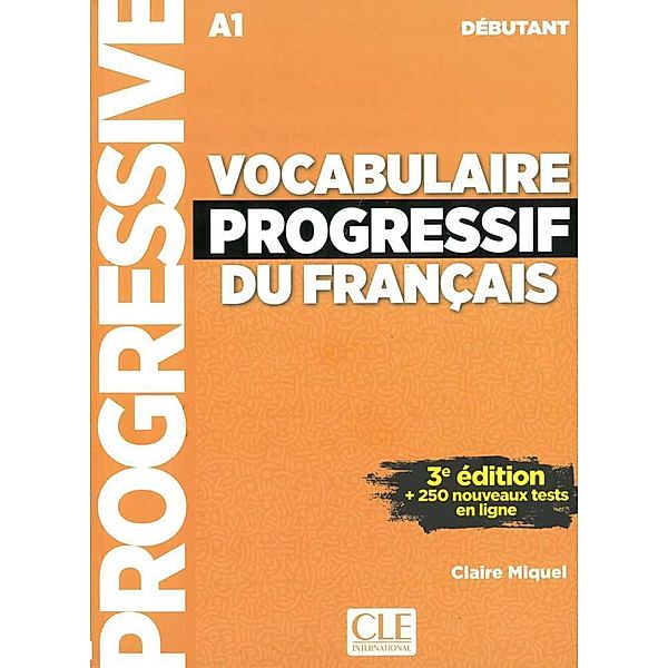 Vocabulaire progressif du Français, Niveau débutant (3ème édition) / Vocabulaire progressif du Français, Niveau débutant (3ème édition), m. Audio-CD