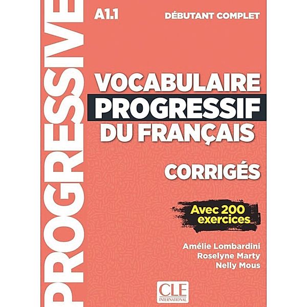 Vocabulaire progressif du Français, Niveau débutant (3ème édition) / Vocabulaire progressif du Français, Niveau débutant complet (3ème édition), Corrigés + mp3-CD + Online