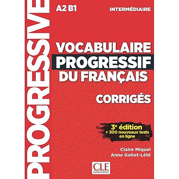 Vocabulaire progressif du français / Vocabulaire progressif du Français, Niveau intermédiaire (3ème édition), Corrigés + Audio-CD