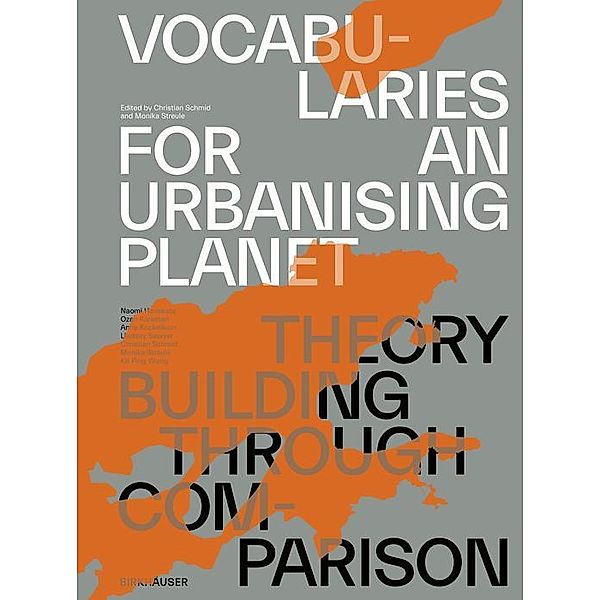 Vocabularies for an Urbanising Planet: Theory Building through Comparison