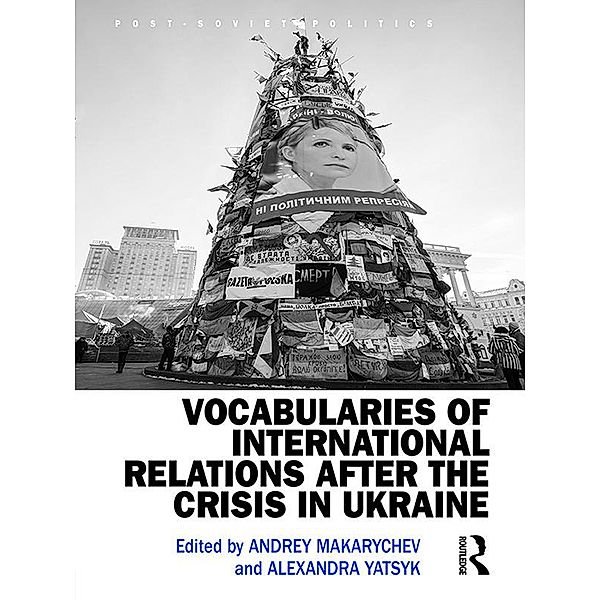 Vocabularies of International Relations after the Crisis in Ukraine