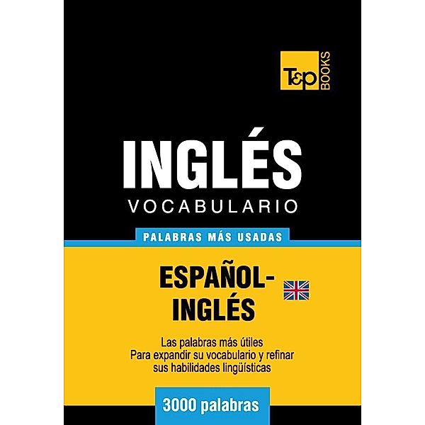 Vocabulario español-inglés (BR) - 3000 palabras más usadas, Andrey Taranov