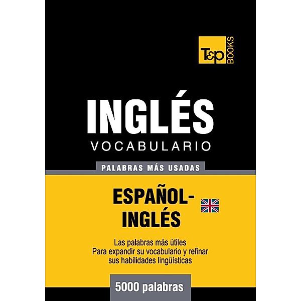 Vocabulario español-inglés (BR) - 5000 palabras más usadas, Andrey Taranov