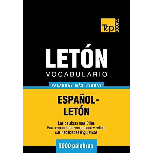 Vocabulario Español-Letón - 3000 palabras más usadas, Andrey Taranov