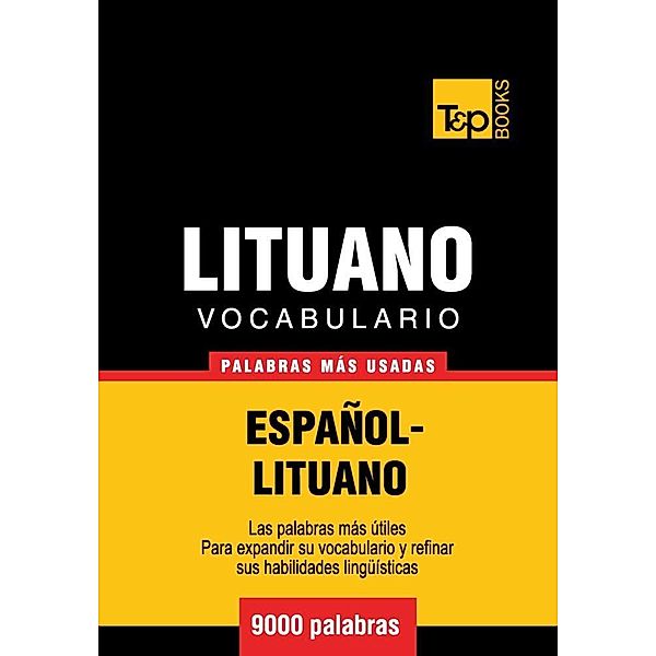 Vocabulario español-lituano - 9000 palabras más usadas, Andrey Taranov