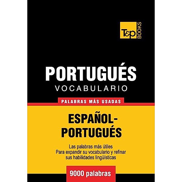 Vocabulario espanol-portugues. 9000 palabras mas usadas, Andrey Taranov
