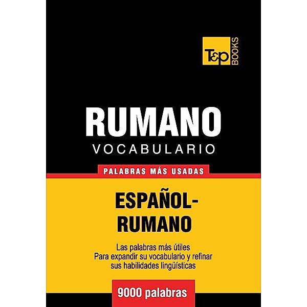 Vocabulario español-rumano - 9000 palabras más usadas, Andrey Taranov