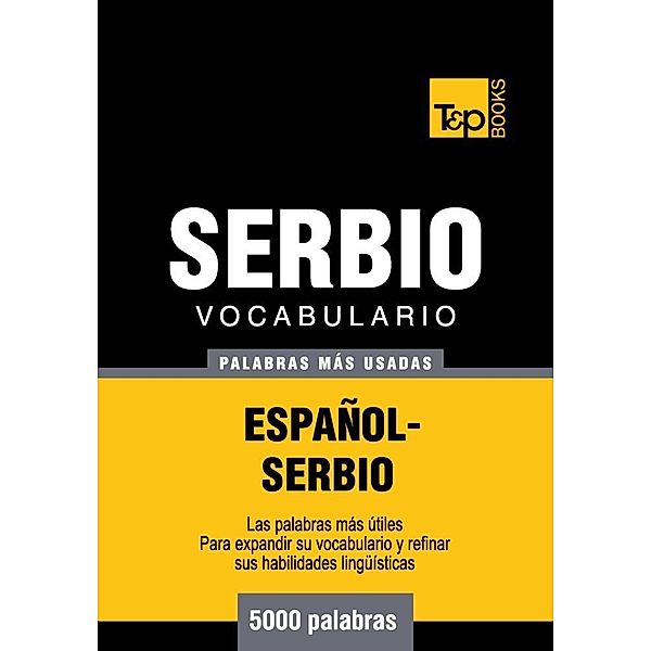 Vocabulario español-serbio - 5000 palabras más usadas, Andrey Taranov