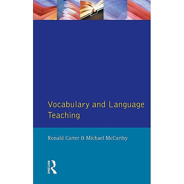 Vocabulary and Language Teaching, Ronald Carter, Michael McCarthy