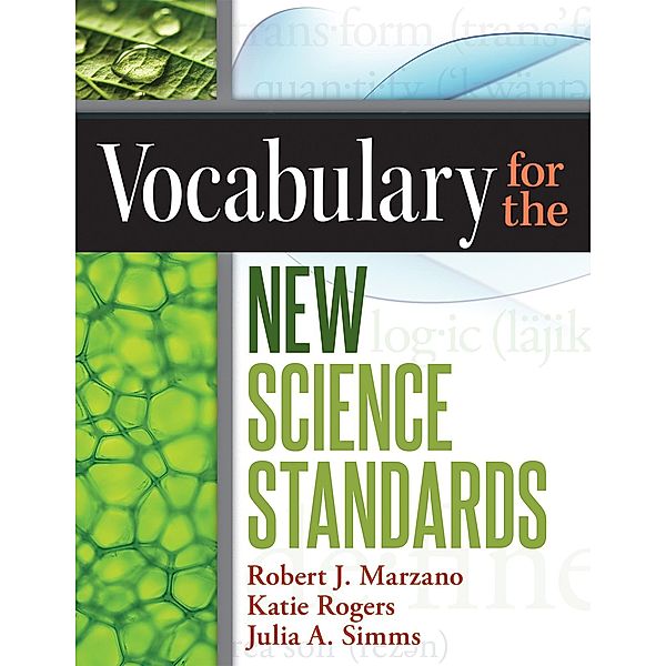 Vocabulary for the New Science Standards / Essentials for Principals, Robert J. Marzano, Katie Rogers