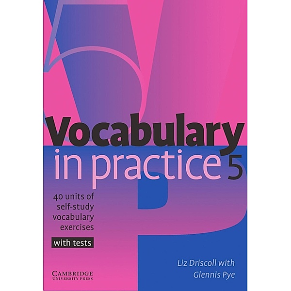 Vocabulary in practice, Liz Driscoll, Glennis Pye
