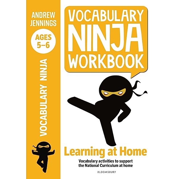 Vocabulary Ninja Workbook for Ages 5-6 / Bloomsbury Education, Andrew Jennings